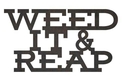 Weed It & Reap Garden Art